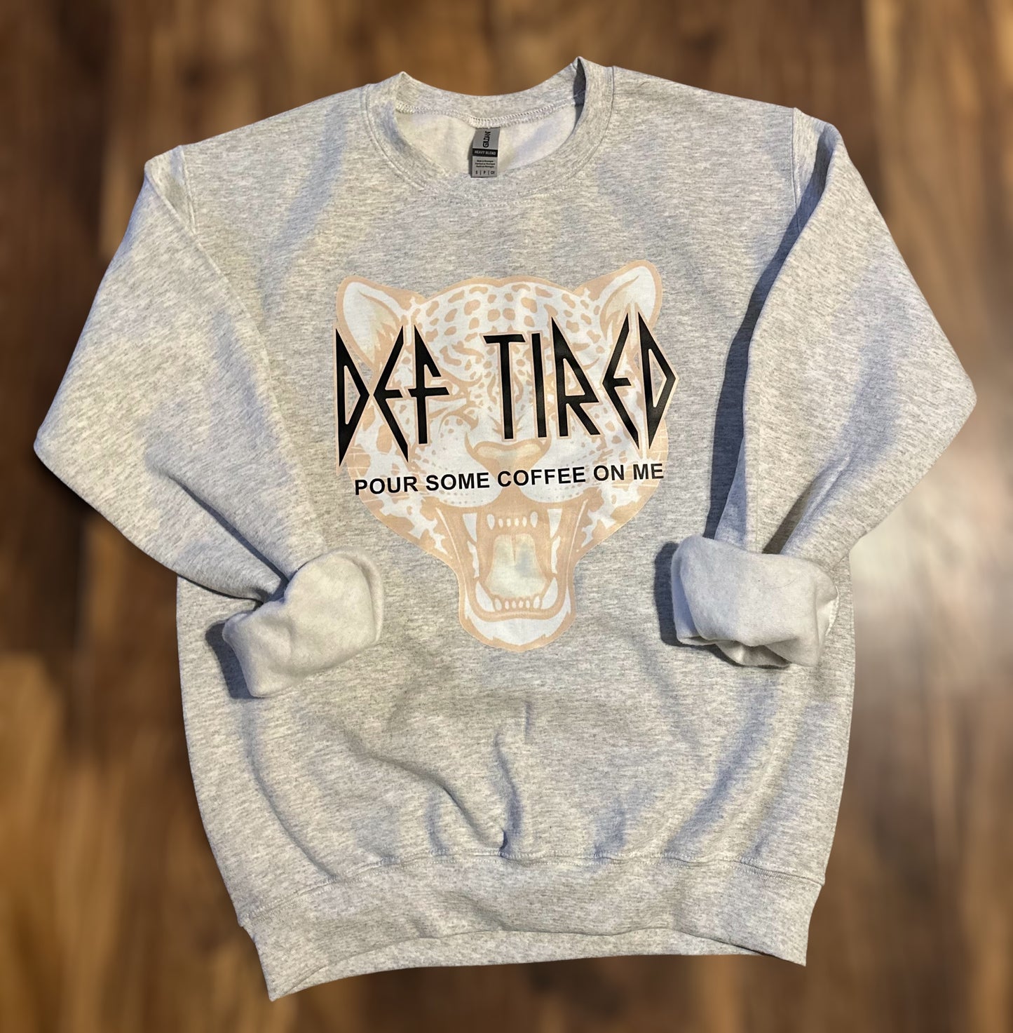 Def Tired Sweatshirt